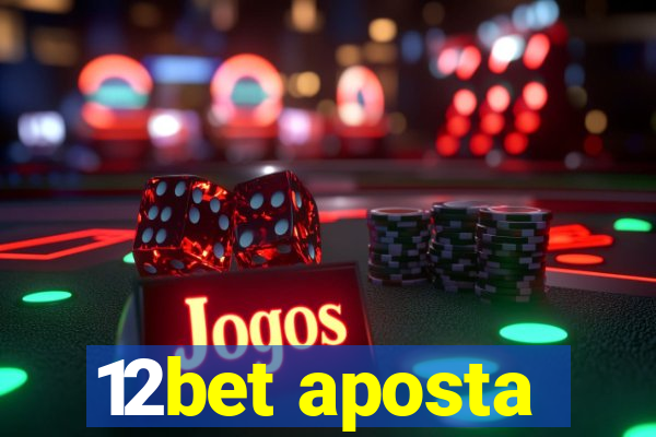 12bet aposta